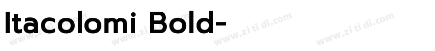 Itacolomi Bold字体转换